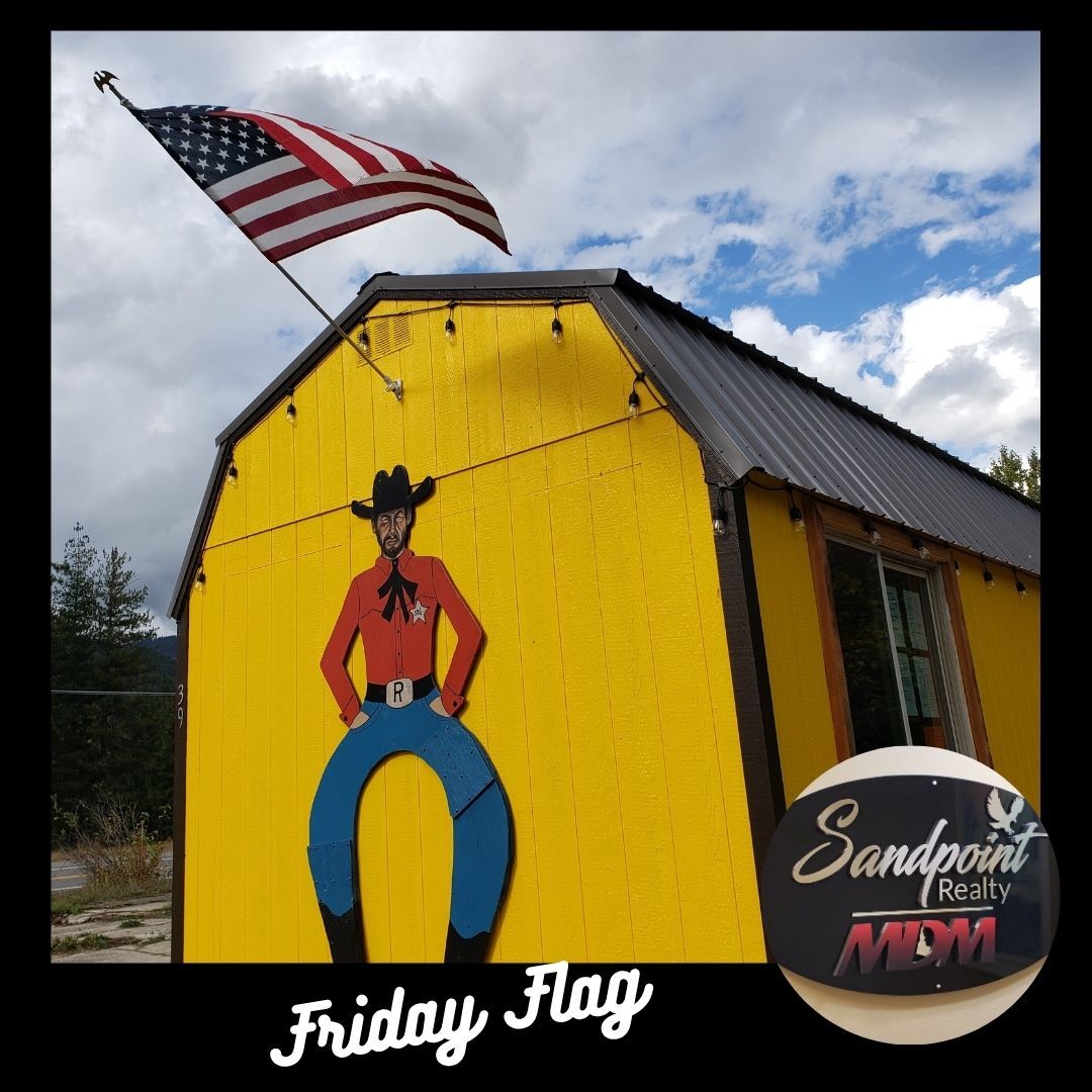 Sandpoint Realty Friday Flag Highway 95